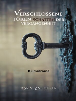cover image of Verschlossene Türen Schatten der Vergangenheit